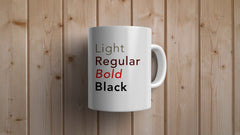 Light Regular Bold Black Statement Mug