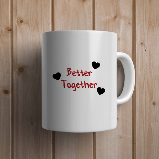 Better Together Statement Mug