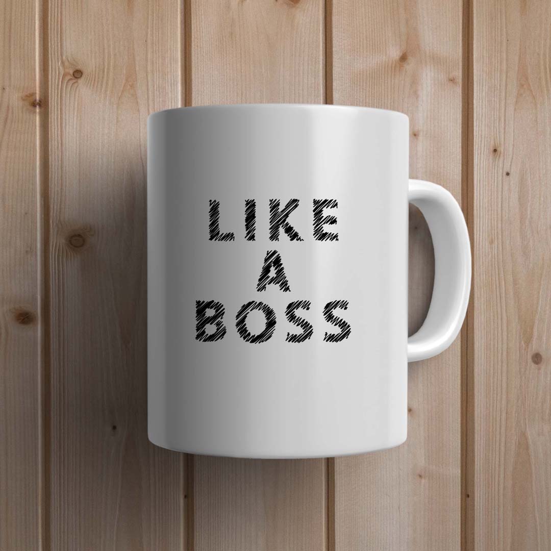 Like a Boss Statement Mug