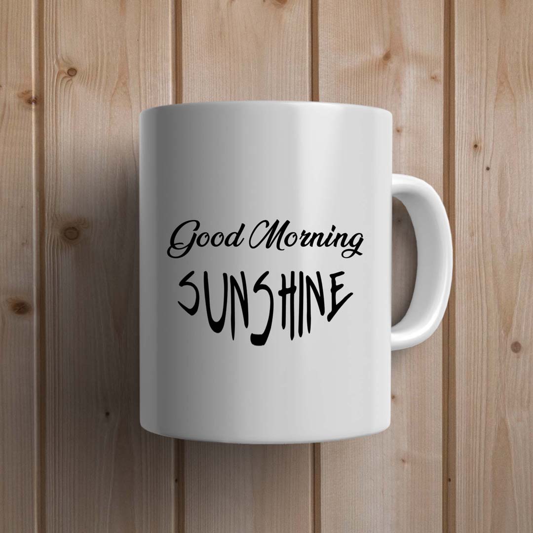 Good Morning Sunshine Statement Mug