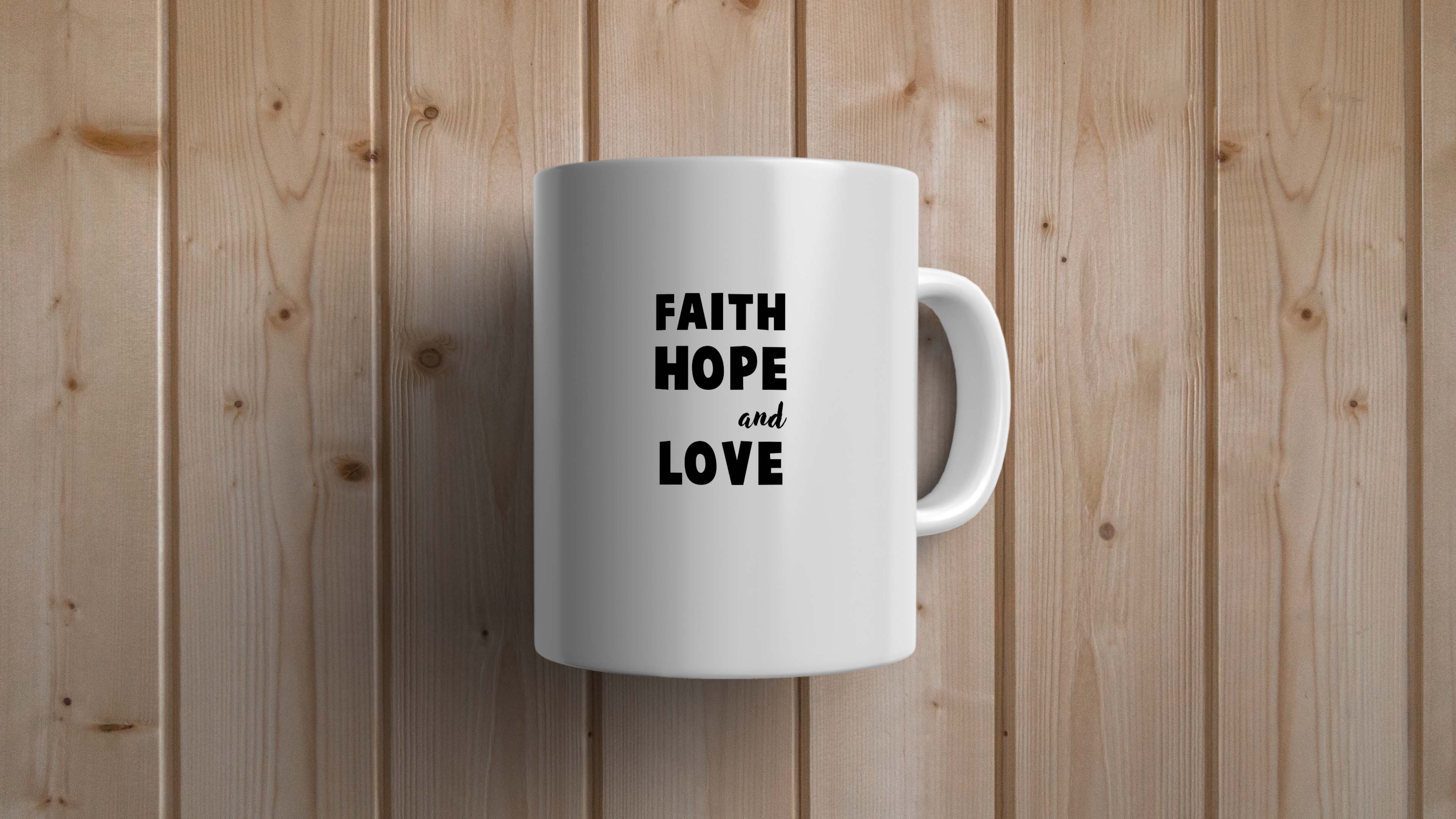 Faith, Hope and Love Statement Mug
